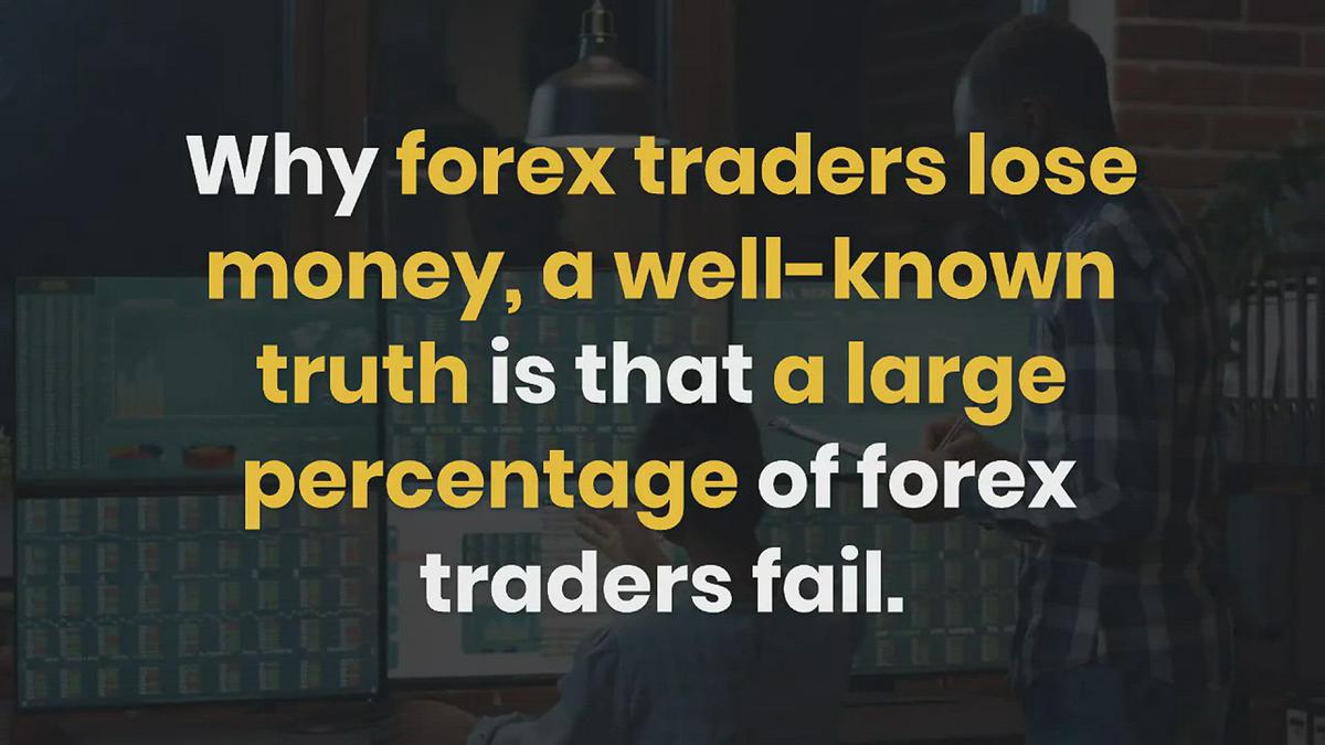 'Video thumbnail for Why forex traders lose money'